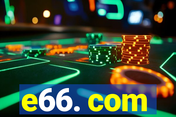 e66. com